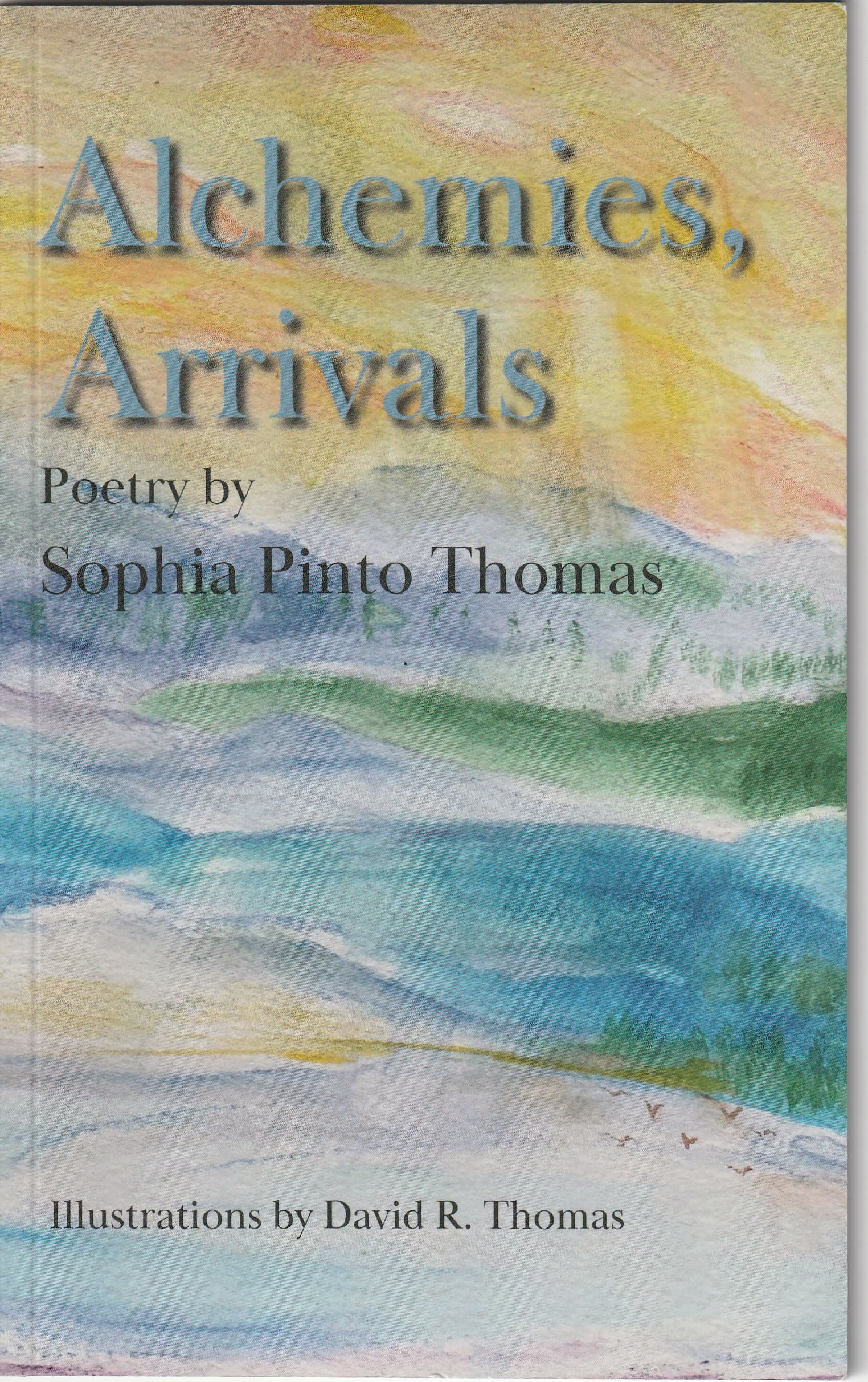 Alchemies, Arrivals